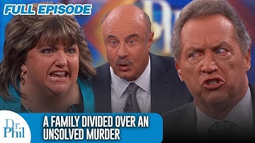 Een familie verdeeld over een onopgeloste moord | VOLLEDIGE AFLEVERING | Dr. Phil