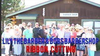 Lily the Barber & Bob's Barbershop Ribbon Cutting