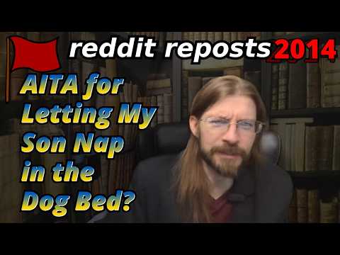 AITA for Letting My Son Nap in the Dog Bed? | 4 Stories | Tales Tea Trouble 2014
