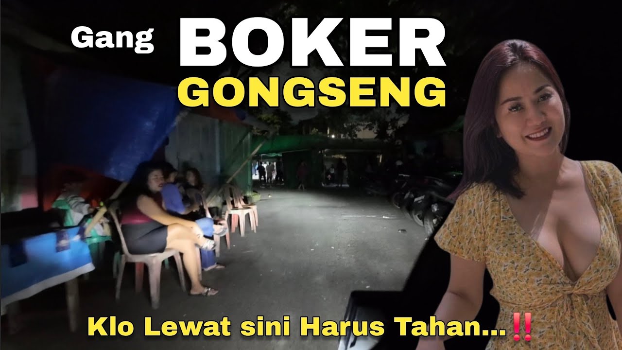 NEKAT MASUK GANG BOKER‼️TENGAH MALAM❗️KEHIDUPAN DUNIA MALAM DI GONGSENG JAKARTA TIMUR