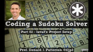 Coding a Sodoku Solver 02 -  JavaFx Project Setup