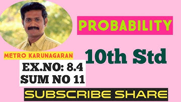 10th Std Maths Ex.8.4(11) A coin is tossed thrice. Find the probability of getting exactly 2 heads o