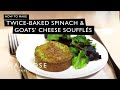 How To Make Twice-Baked Spinach And Goat's Cheese Soufflés | Waitrose
