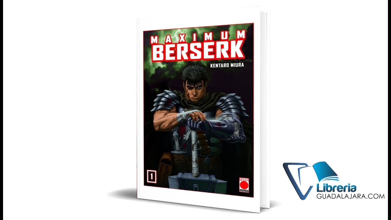 BERSERK Maximum 1 - MIURA KENTARO - Sinopsis del libro, reseñas