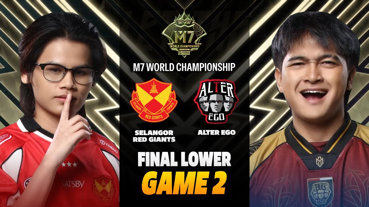 SRG vs AE GAME 2 M7 FINAL LOWER BRACKET | SELANGOR RED GIANTS vs ALTER EGO