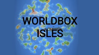 Isles map Evolution in Worldbox - Timelapse