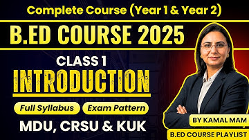 Complete B.Ed Course Intro: Full Syllabus & Exam Question Paper Overview | Complete B.Ed Playlist