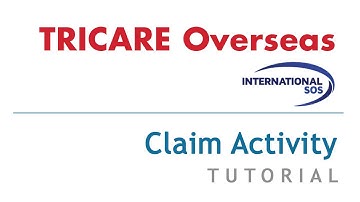 TRICARE OVERSEAS Claim Activity Tutorial