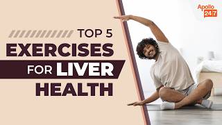 Top 5 Exercises to Fight Fatty Liver Naturally
