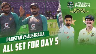 All set for day-five! 🇵🇰🇵🇰 | Pakistan vs Australia 2nd Test Day 5 | PCB | MM2T