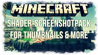 Minecraft Shader Screenshotpack / Wallpaper Pack DOWNLOAD Minecraft Shader Screenshotpack / Wallpaper Pack DOWNLOAD