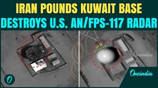 Iran HAMMERS Kuwait Air Base: DESTROYS AN/FPS-117 Early Warning Radar in CHILLING Strike; Dares U.S