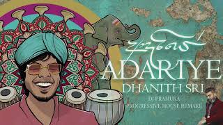 DHANITH SRI - ADARIYE (ආදරියේ) - DJ Pramuka Progressive House Remake