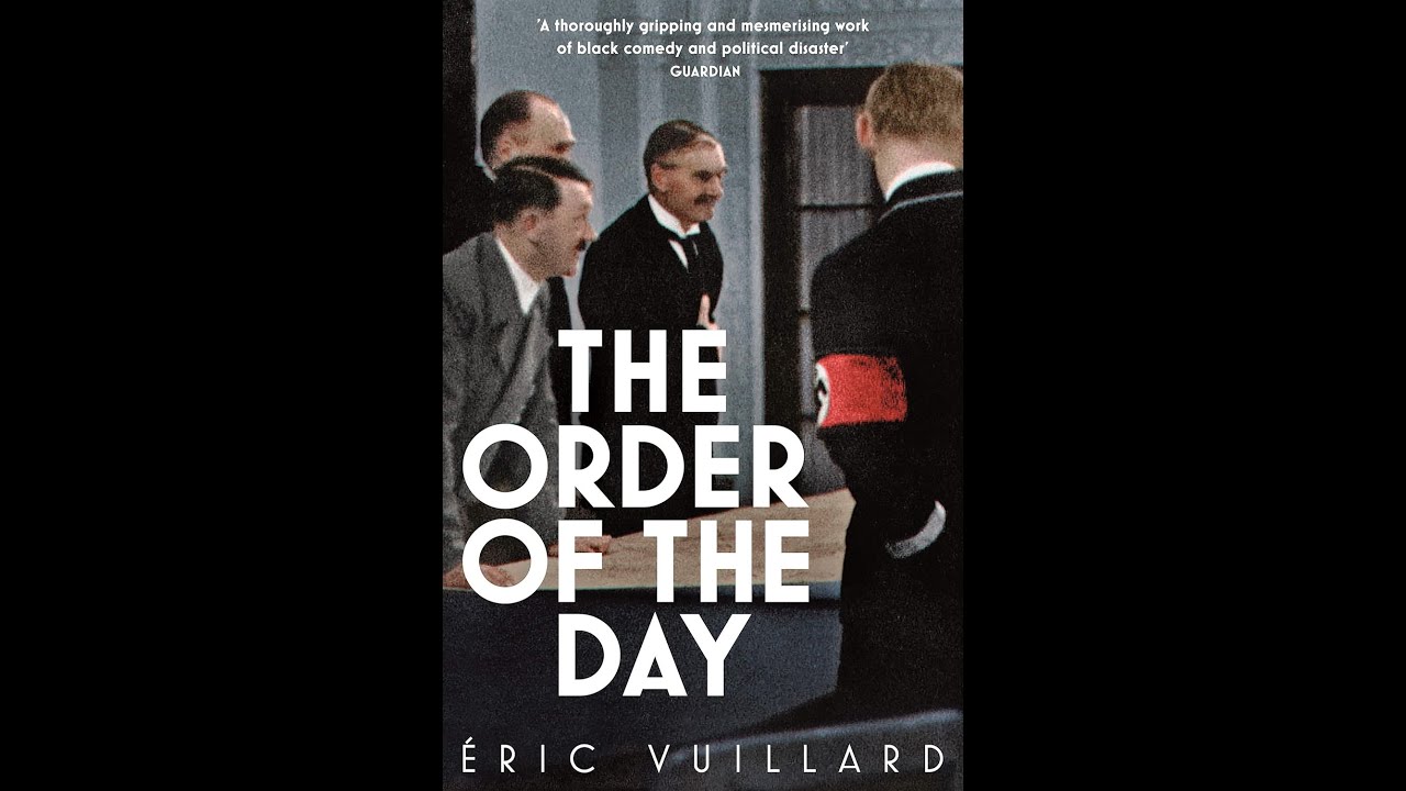 "The Order of the Day" By Éric Vuillard
