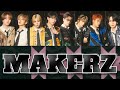 【歌割り/日本語訳/歌詞】MAZZEL-MAKERZ