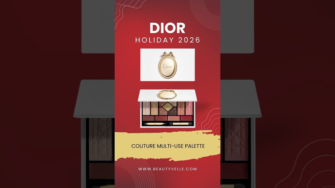 Available Now! DIOR Holiday 2026 Limited-Edition Couture All-in