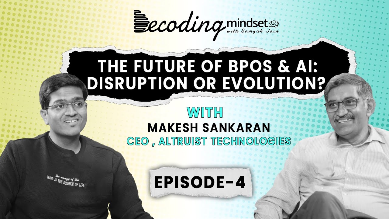 Makesh Sankaran on Decoding Mindset with Samyak Jain