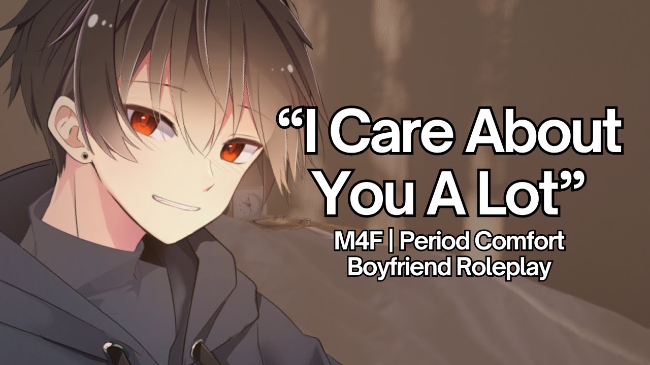 Boyfriend Comforts You During Your Period | (M4F) (Period Comfort) (Stress from Work) BF ASMR RP