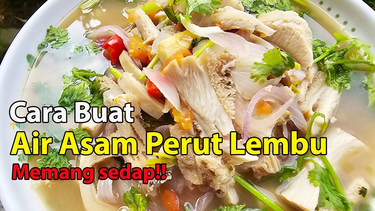 Cara Buat Air Asam Perut Lembu || Resepi Masakan #45