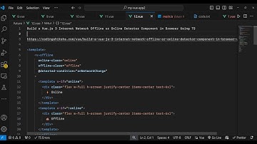 Build a Vue.js 3 Internet Network Offline or Online Detector Component in Browser Using TS