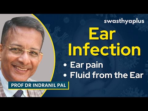 Ear Infection (Otitis Media) | Causes, Symptoms & Treatment | Prof Dr Indranil Pal