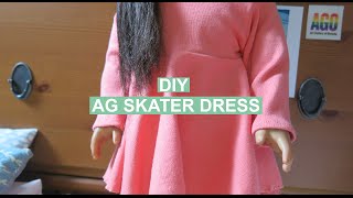 DIY AG SKATER DRESS! - Summer D3lights 2016