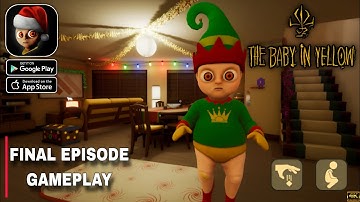 The Baby In Yellow New Update Gameplay walkthrough part 15 (Android/iOS)