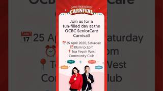 The OCBC SeniorCare Carnival is happening this 25 April! #ocbc  #ocbcseniorcare #financialliteracy