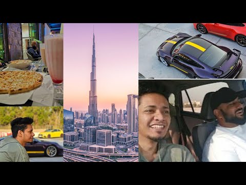 Zabardast Supercars Aur Kirak Dubai Ka Khana | Dubai Adventure Vlog | fix my Algorithm youtube pls
