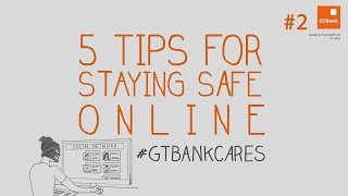 #GTBankCares #2. Staying Safe Online