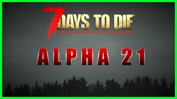 Game settings! - 7 Days to Die - Alpha 21 - Starting a New Game -