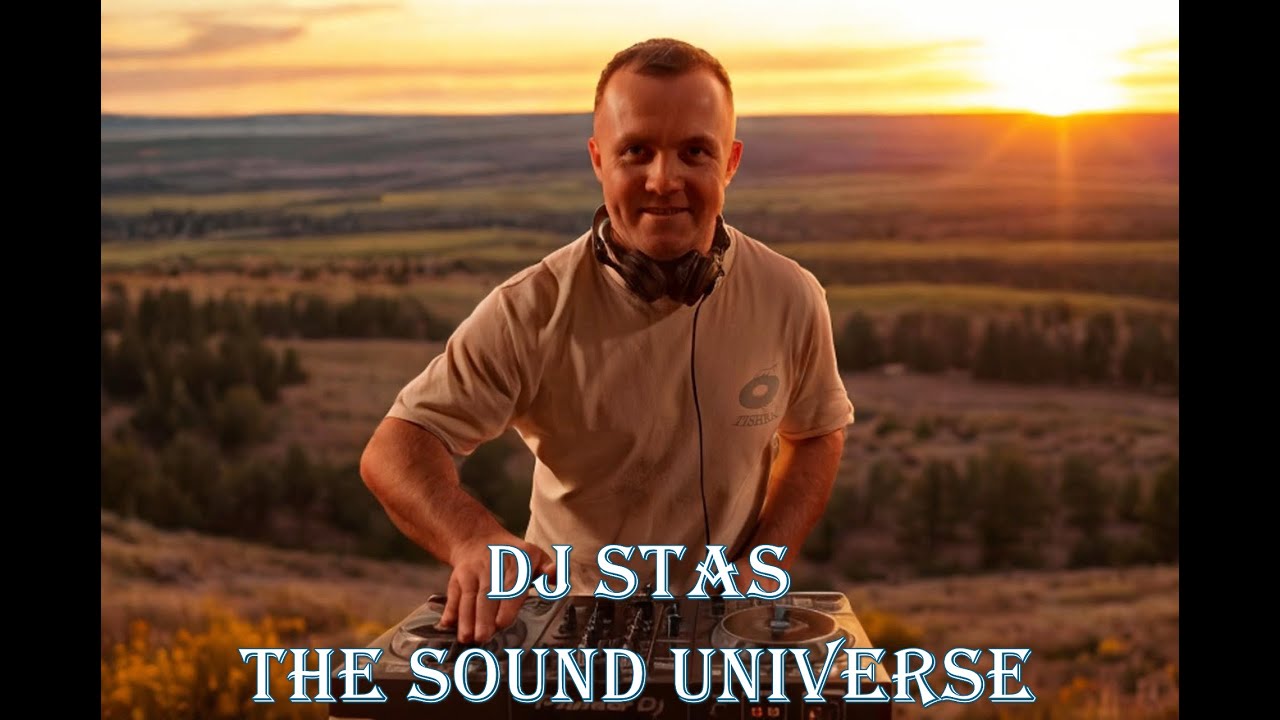 DJ STAS - The Sound Universe #10 Melodic House & Techno Mix 
