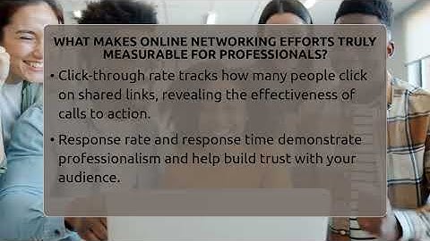 What Makes Online Networking Efforts Truly Measurable For Professionals? - Everyday-Networking