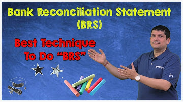 BRS - Best Technique to do Bank Reconciliation Statement | CA / CMA / CS Foundation