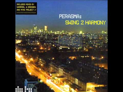 Perasma — Perasma - Swing 2 Harmony (MYNC Project Remix)