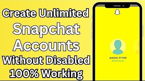 How to Create Unlimited Snapchat Accounts Without Phone Number or Email Address (2023)
