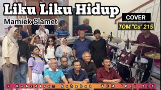 Liku Liku Hidup Mamiek Slamet   Sahabat TOM ''Cs'' 215