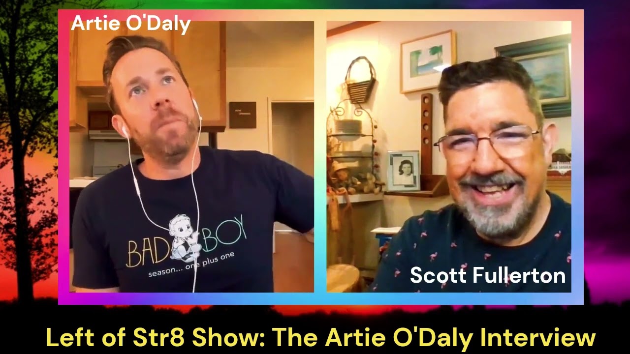 Left of Str8 Show:  The Artie O'Daly Interview Creator of "Bad Boy" Comedy Series