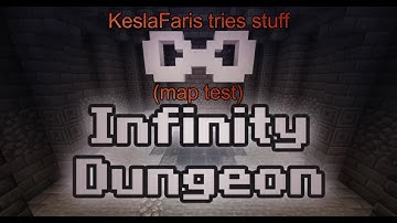 Minecraft | Infinity Dungeon Map test