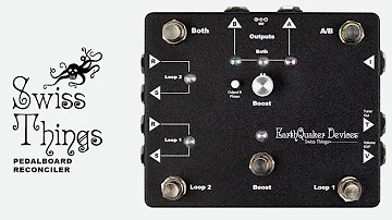 Swiss Things Video Manual | EarthQuaker Devices