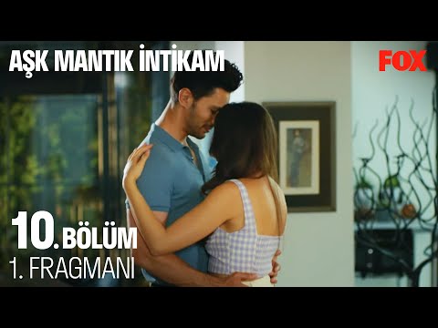 Aşk Mantık İntikam 10. Bölüm 1. Fragmanı