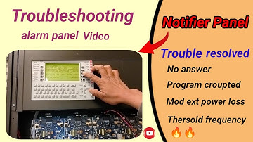 Notifier Panel Troubleshooting II Fire Alarm Panel Trouble Solution