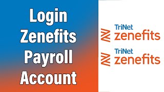 How To Login Zenefits Payroll Account | Zenefits Payroll Online Account Sign In Help | Zenefits.com