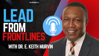Empowering Frontline Managers: Interview with Dr. Keith Murvin | Founder's Future Podcast
