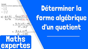 Comment déterminer la forme algébrique d