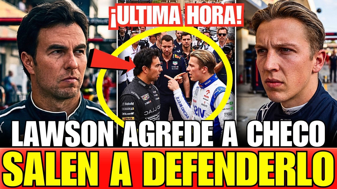 ¡LAWSON AGREDE BRUTALMENTE A CHECO! CADILLAC y LOS PILOTOS Defienden AL MEXICANO tras INSULTOS!