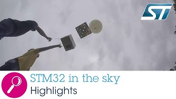 STM32 in the sky - highlights of the big day!
