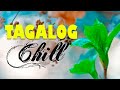 Opm Chill Tagalog Love Songs With Lyrics 80s 90s - Tagalog Opm Chill Love Songs Playlist To Relax
