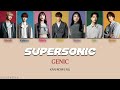 GENIC - Supersonic [Color Coded Lyrics Kan/Rom/Eng]