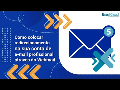 Como colocar redirecionamento na sua conta de e-mail profissional através do Webmail